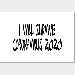 I Will Survive Corona 2020 T-Shirt Posters and Art